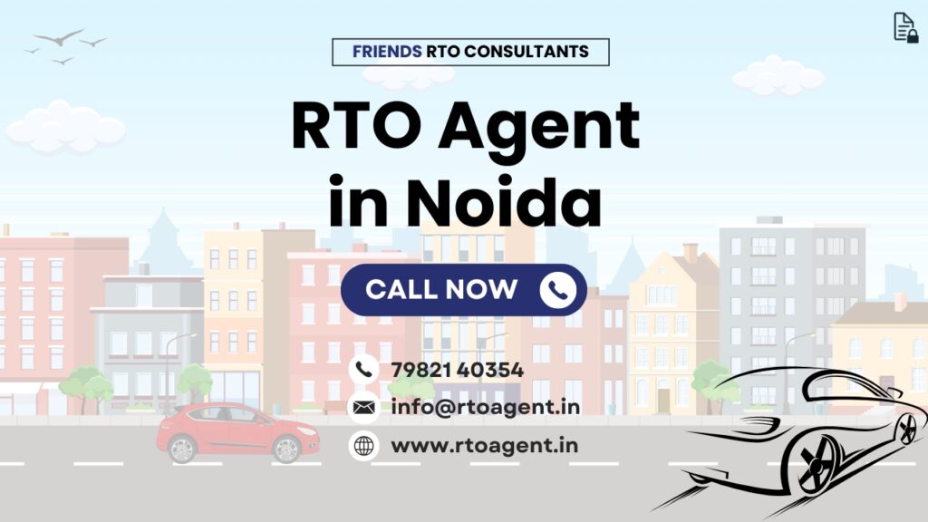 RTO Agents Noida Friends RTO Consultants
